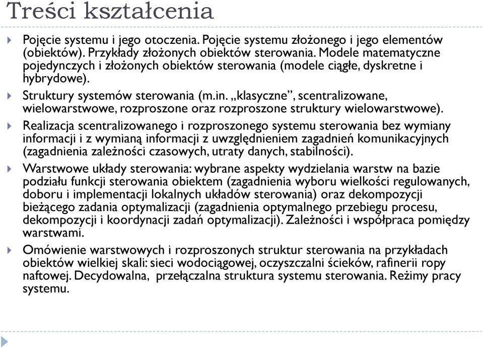 klasyczne, scentralizowane, wielowarstwowe, rozproszone oraz rozproszone struktury wielowarstwowe).