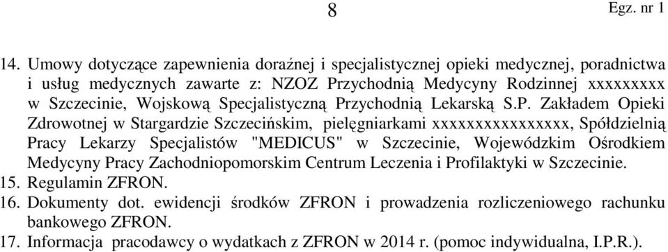 zychodnią Lekarską S.P.