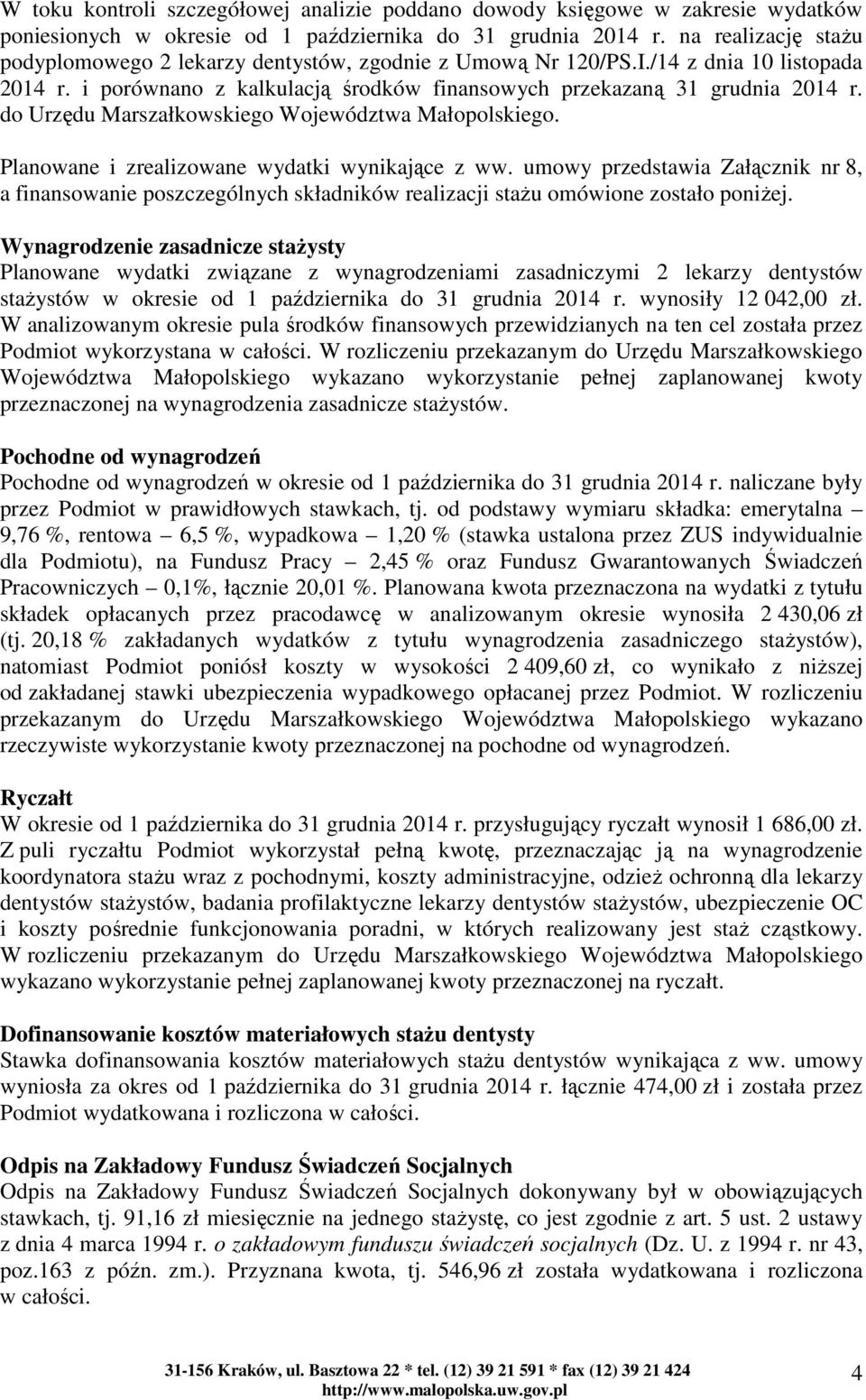 do Urzędu Marszałkowskiego Województwa Małopolskiego. Planowane i zrealizowane wydatki wynikające z ww.