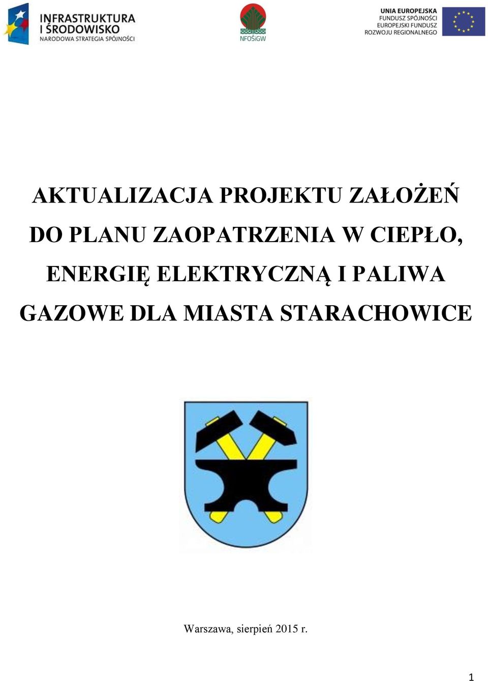 ELEKTRYCZNĄ I PALIWA GAZOWE DLA