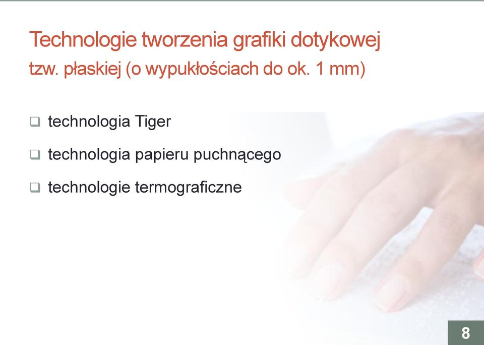 1 mm) technologia Tiger technologia