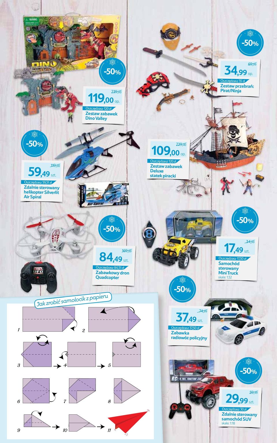 Oszczędzasz 120 zł Zestaw zabawek Deluxe statek piracki 34,99 169,00 84,49 szt. Oszczędzasz 84,51 zł Zabawkowy dron Quadcopter 17,49 szt.