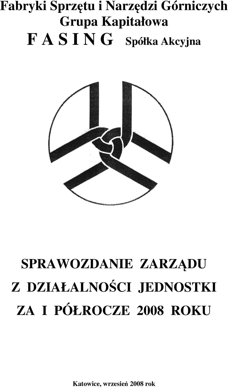 SPRAWOZDANIE ZARZĄDU Z DZIAŁALNOŚCI