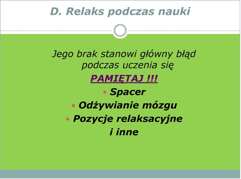 uczenia się PAMIĘTAJ!
