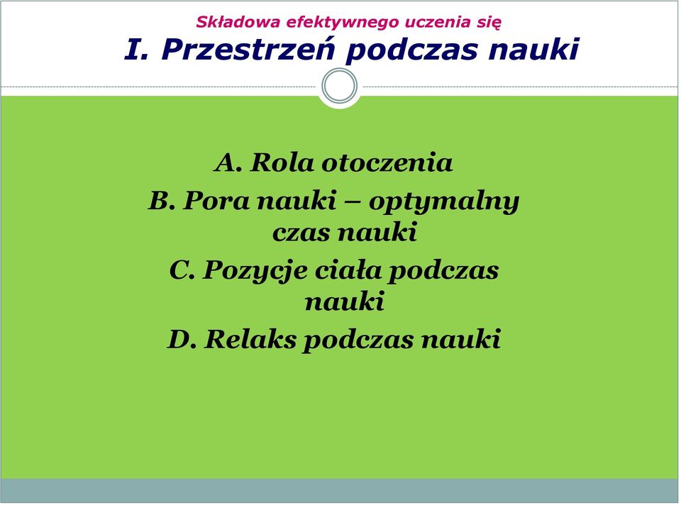 Rola otoczenia B.