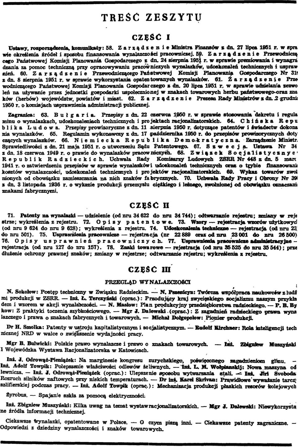 w sprawie premiowania i wynagra dzania za pomoc techniczną przy opracowywaniu pracowniczych wynalazków, udoskonaleń technicznych i uspraw nień. 60.