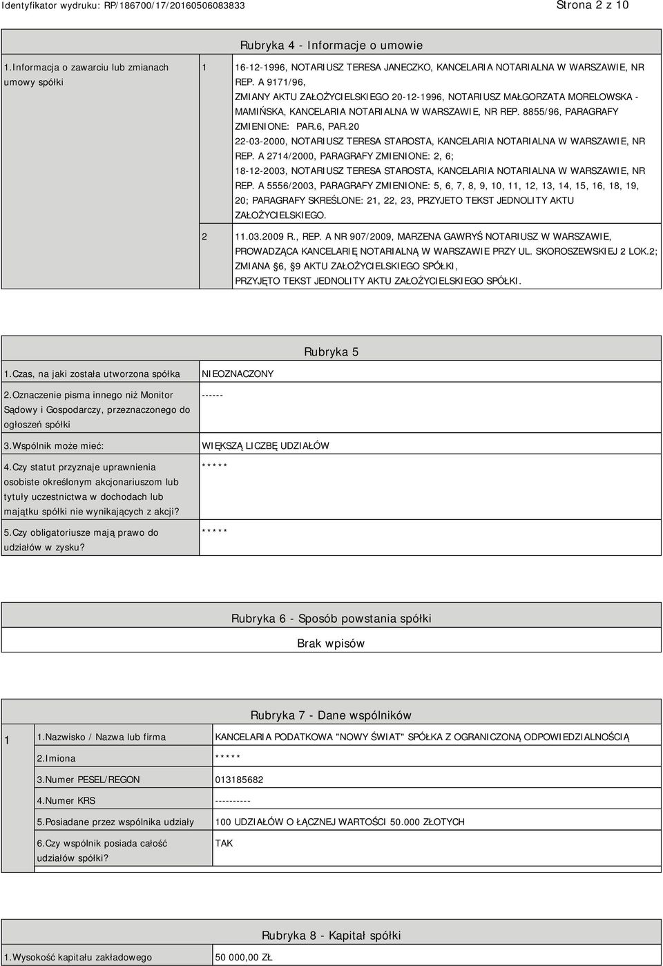 GRAFY ZMIENIONE: PAR.6, PAR.20 22-03-2000, NOTARIUSZ TERESA STAROSTA, KANCELARIA NOTARIALNA W WARSZAWIE, NR REP.