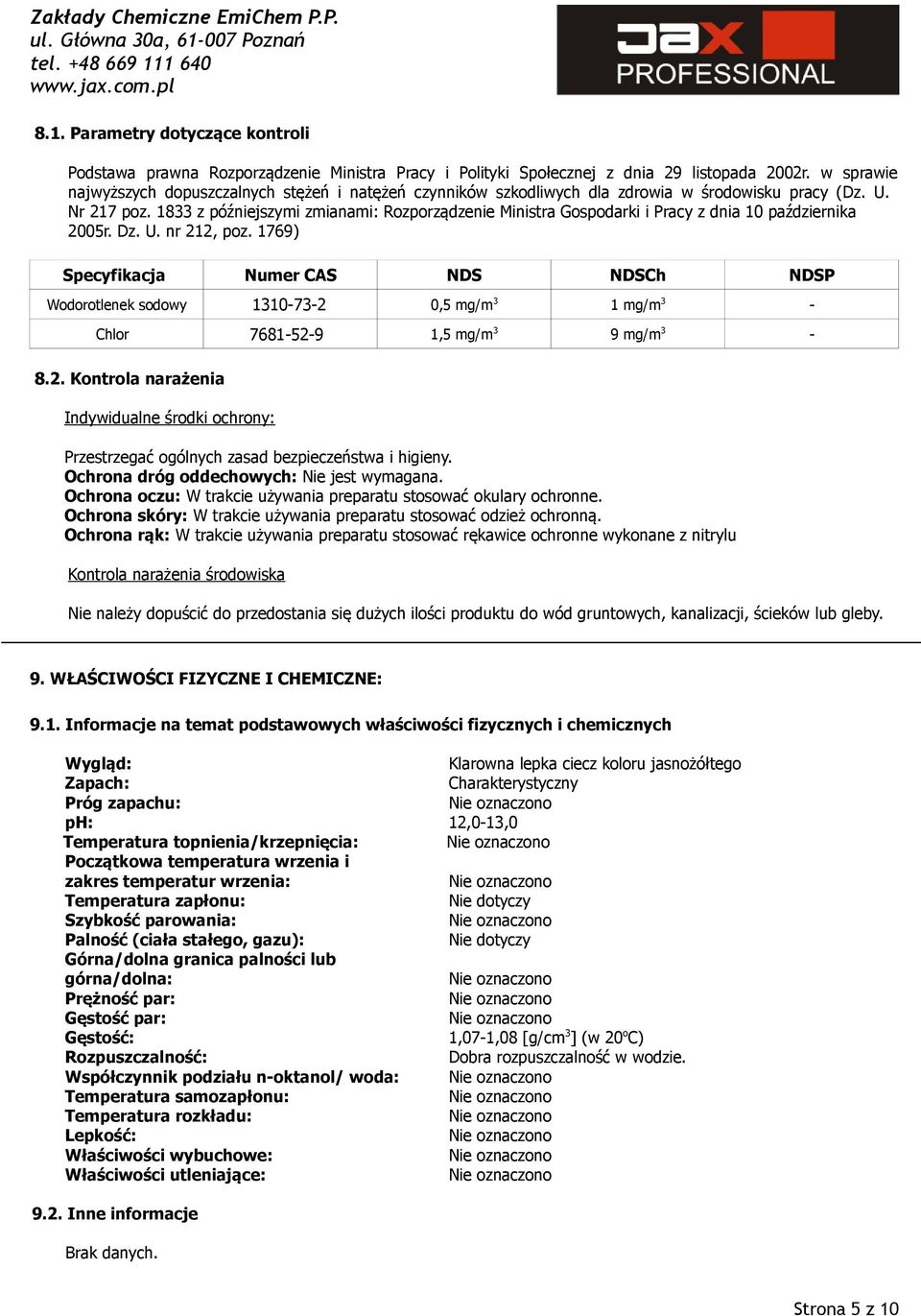 1833 z późniejszymi zmianami: Rozporządzenie Ministra Gospodarki i Pracy z dnia 10 października 2005r. Dz. U. nr 212, poz.