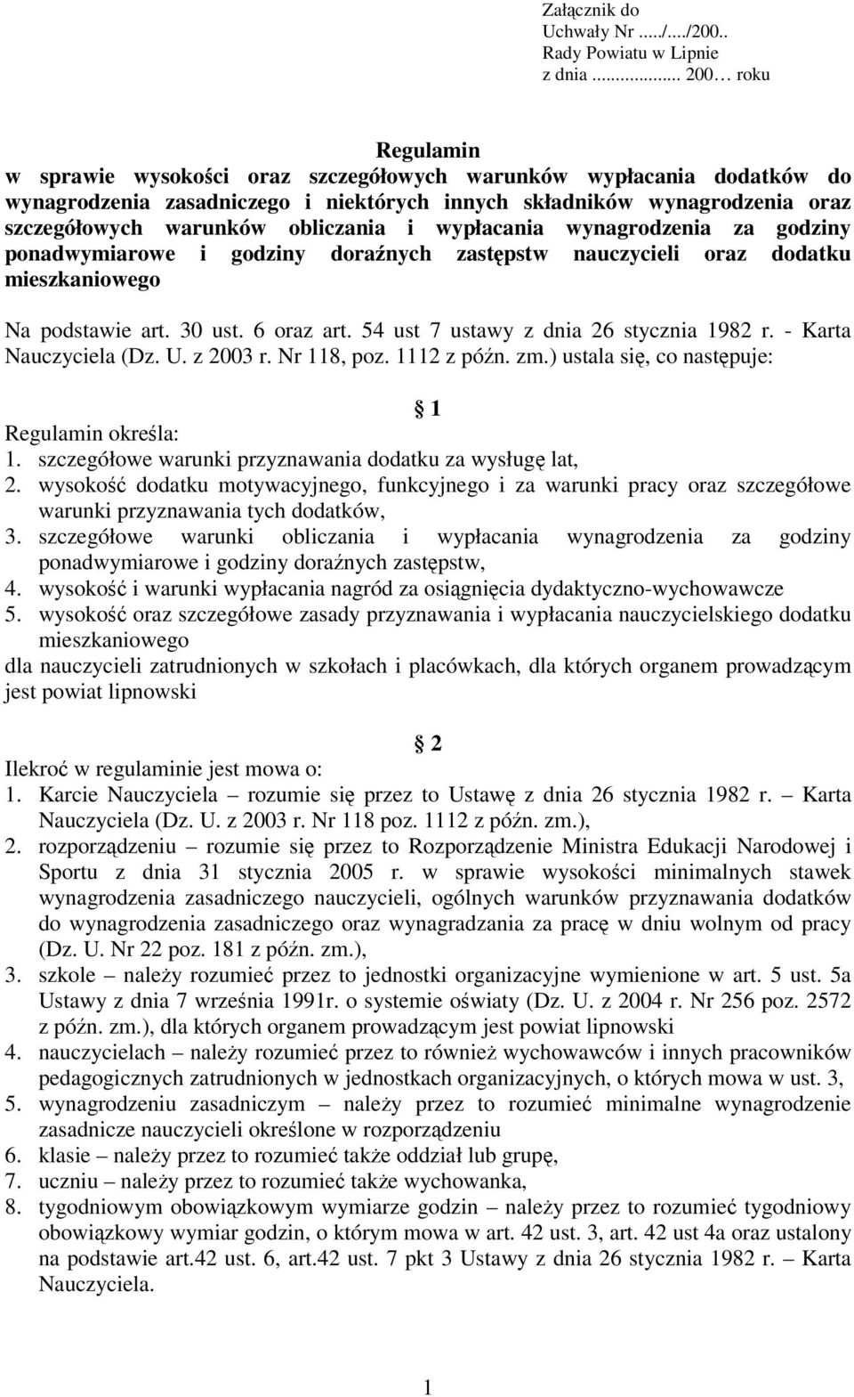 obliczania i wypłacania wynagrodzenia za godziny ponadwymiarowe i godziny doranych zastpstw nauczycieli oraz dodatku mieszkaniowego Na podstawie art. 30 ust. 6 oraz art.