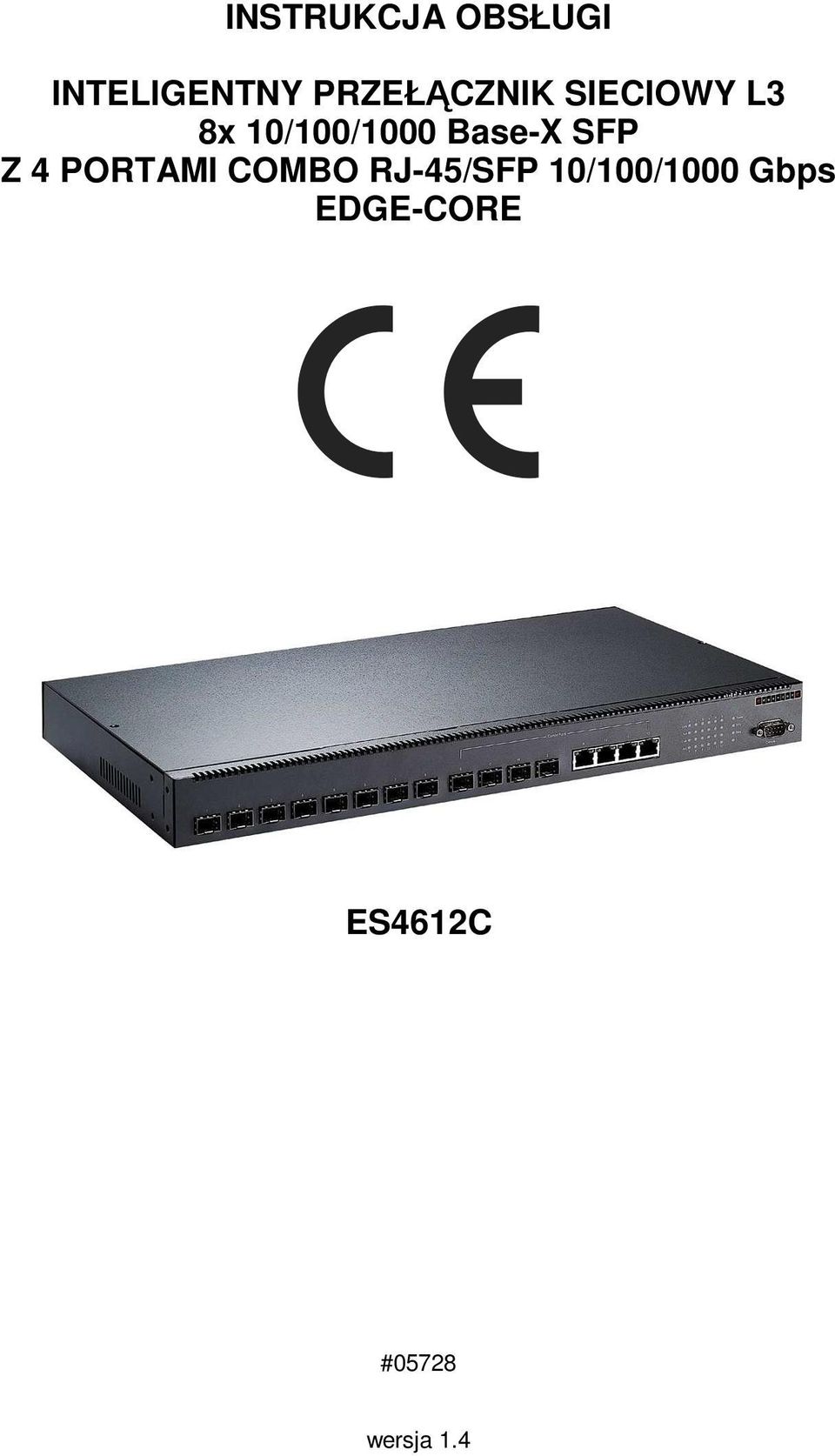 Base-X SFP Z 4 PORTAMI COMBO RJ-45/SFP