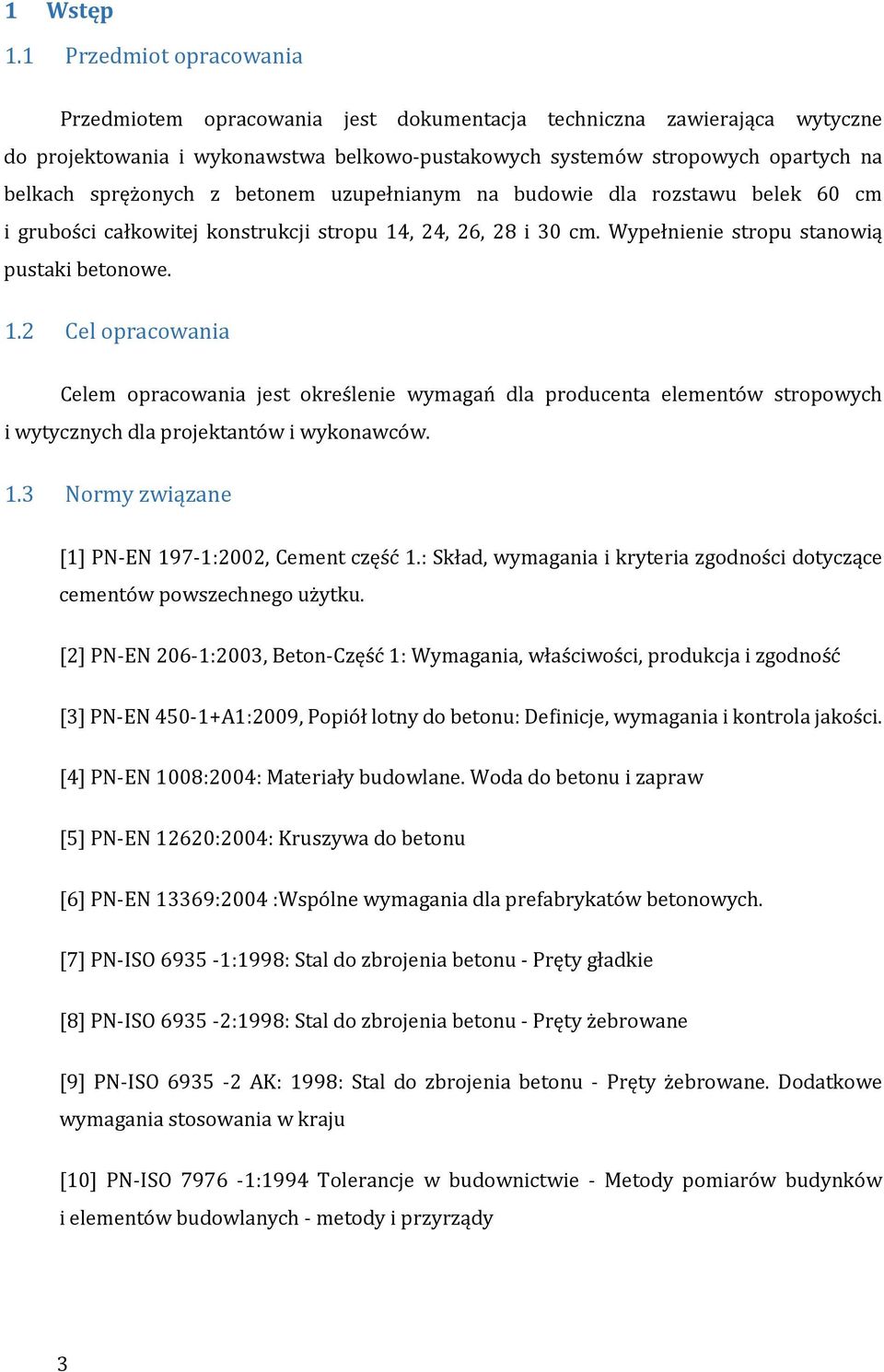 z betonem uzupełnianym na budowie dla rozstawu belek 60 cm i grubości całkowitej konstrukcji stropu 14