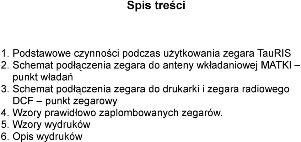 Schemat podłączenia zegara do drukarki i zegara radiowego DCF punkt