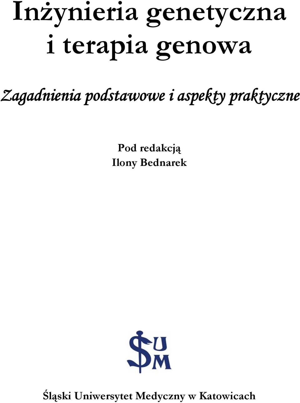 aspekty praktyczne Pod redakcją Ilony