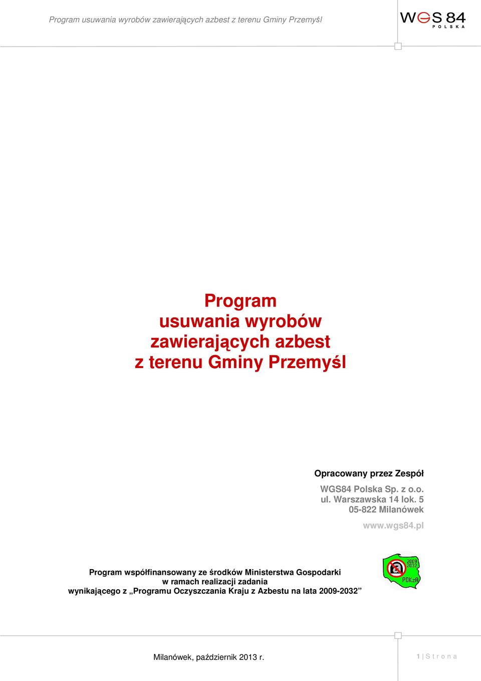 pl Program współfinansowany ze środków Ministerstwa Gospodarki w ramach realizacji