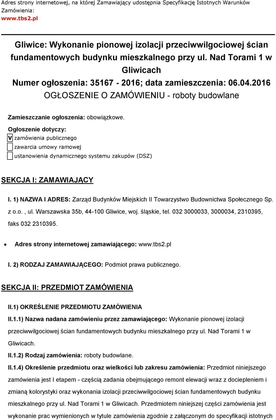 2016 OGŁOSZENIE O ZAMÓWIENIU - roboty budowlane Zamieszczanie ogłoszenia: obowiązkowe.