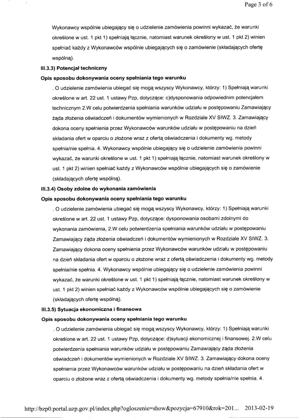 1 ustawy Pzp, dotyczące: c)dysponowania odpowiednim potencjałem technicznym 2.