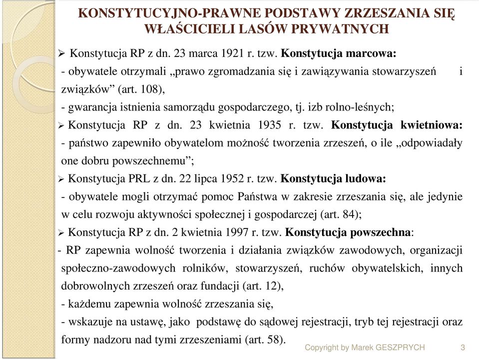 izb rolno-leśnych; Konstytucja RP z dn. 23 kwietnia 1935 r. tzw.