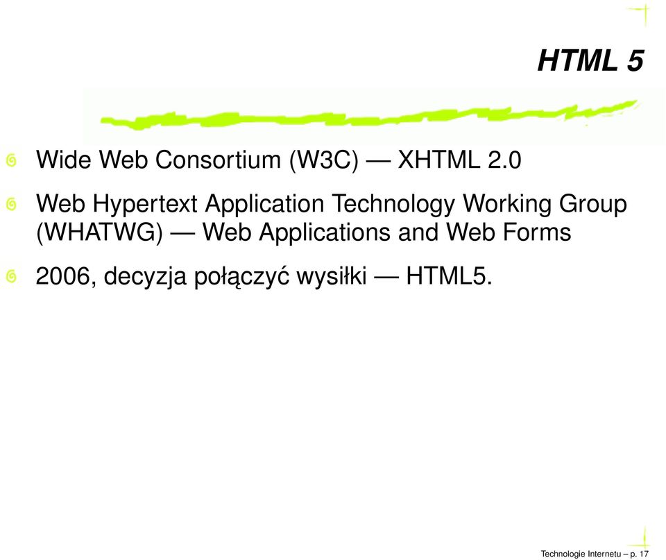 Group (WHATWG) Web Applications and Web Forms