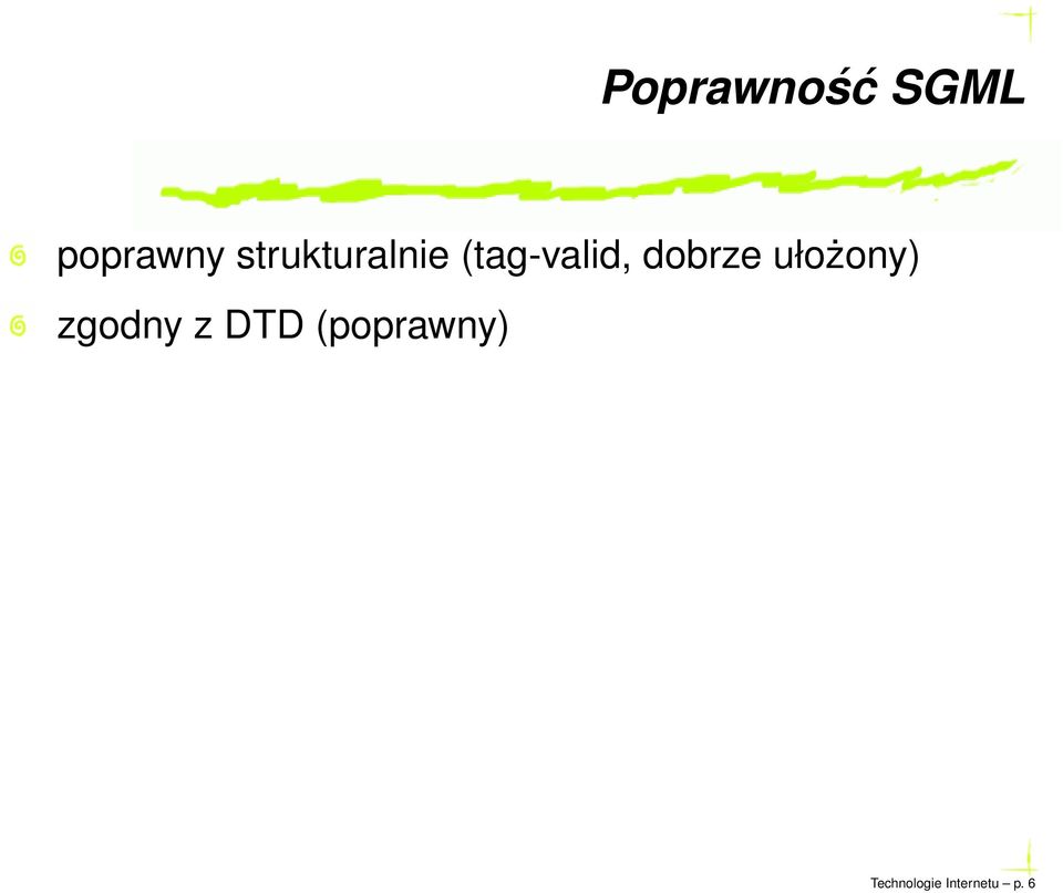 dobrze ułożony) zgodny z DTD