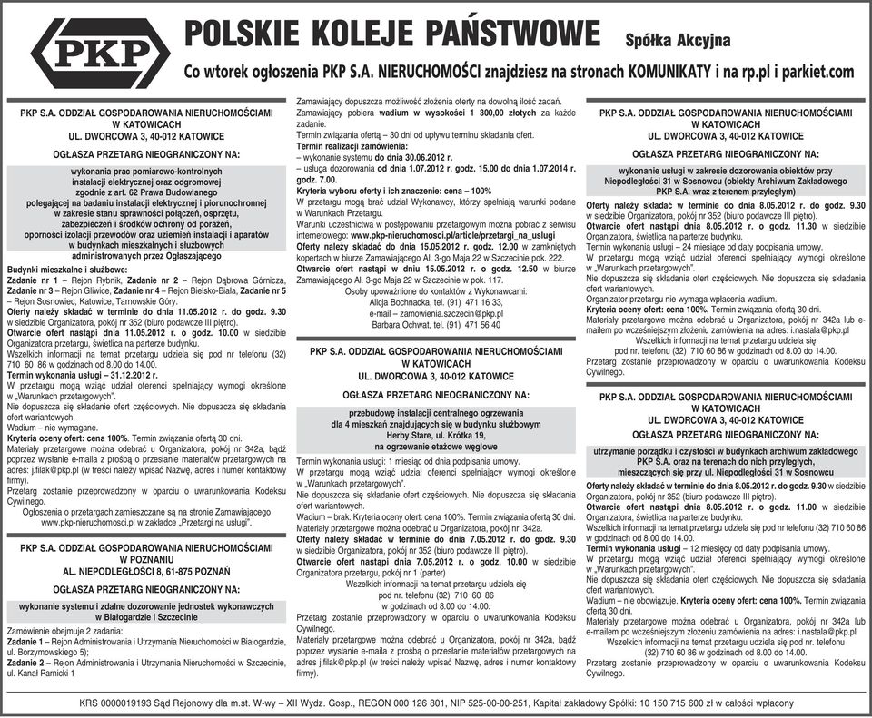 przewodów oraz uziemień instalacji i aparatów w budynkach mieszkalnych i służbowych administrowanych przez Ogłaszającego Budynki mieszkalne i służbowe: Zadanie nr 1 Rejon Rybnik, Zadanie nr 2 Rejon