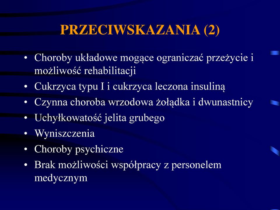 Czynna choroba wrzodowa żołądka i dwunastnicy Uchyłkowatość jelita