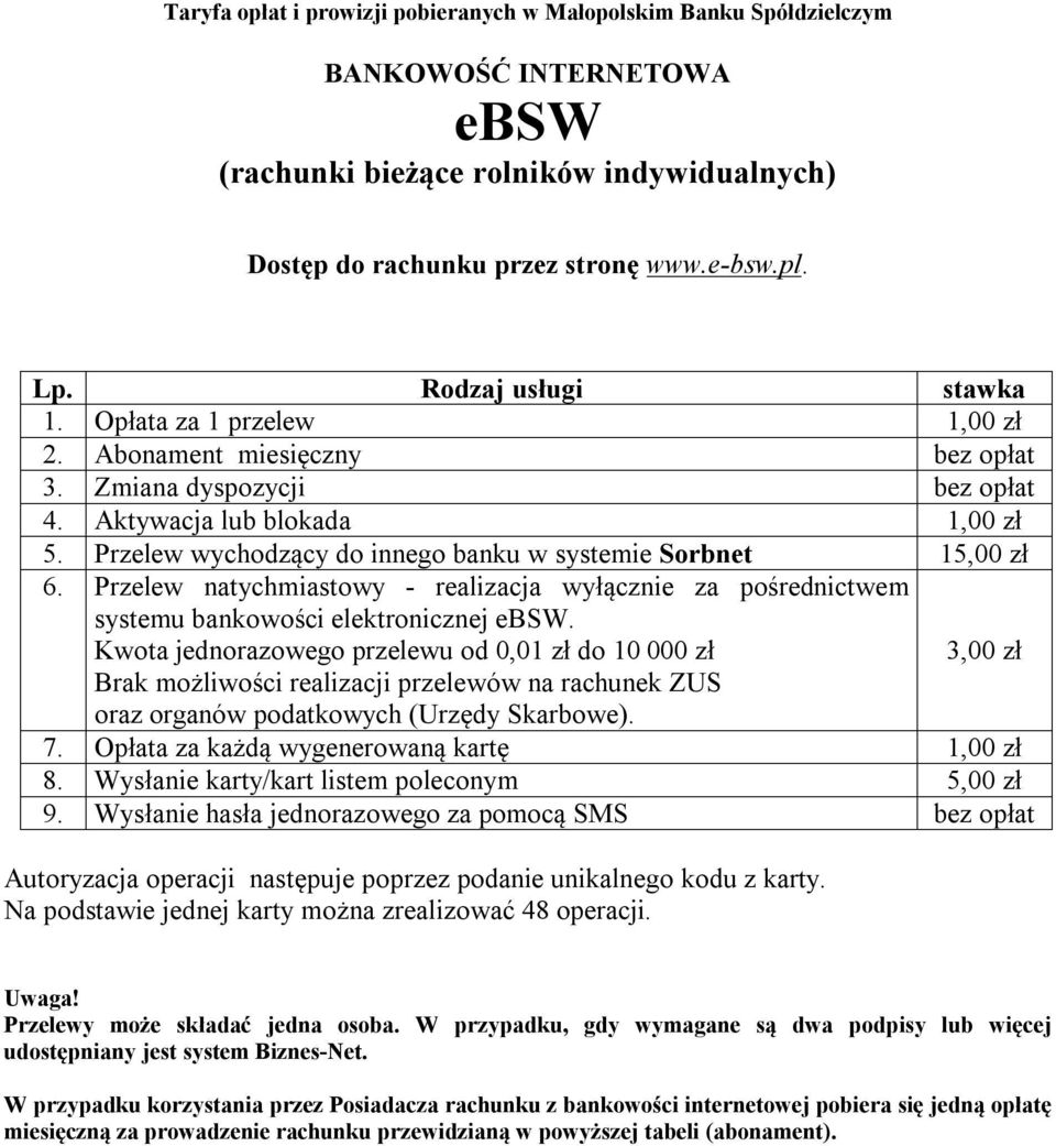 Przelew natychmiastowy - realizacja wyłącznie za pośrednictwem systemu bankowości elektronicznej ebsw.