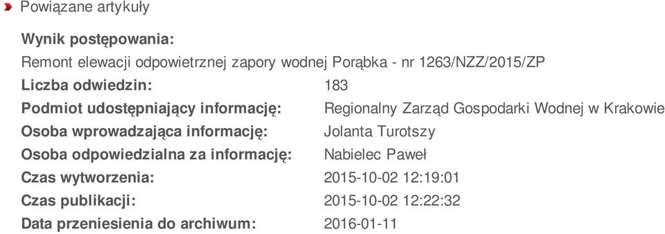 Wodnej w Krakowie Osoba wprowadzająca informację: Jolanta Turotszy Osoba odpowiedzialna za informację: