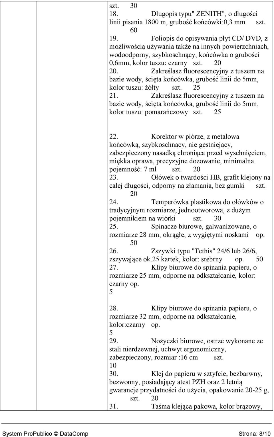 Zakreślasz fluorescencyjny z tuszem na bazie wody, ścięta końcówka, grubość linii do 5mm, kolor tuszu: żółty szt. 25 21.