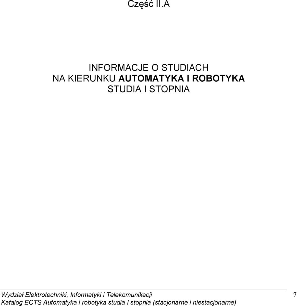 ROBOTYKA STUDIA I STOPNIA Wydział Elektrotechniki,