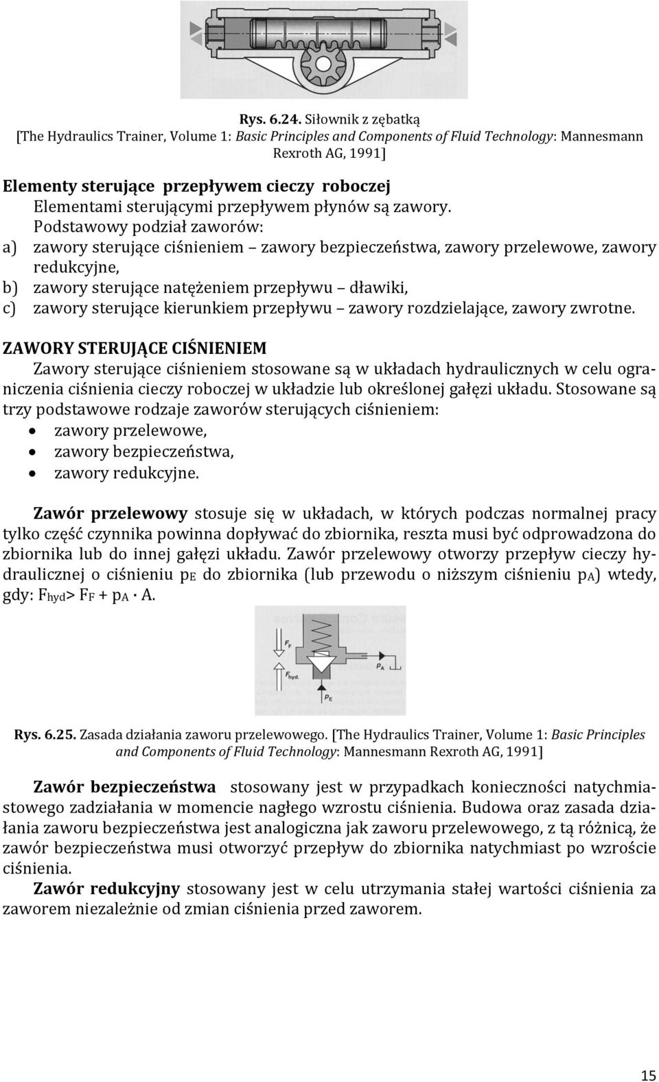 sterującymi przepływem płynów są zawory.