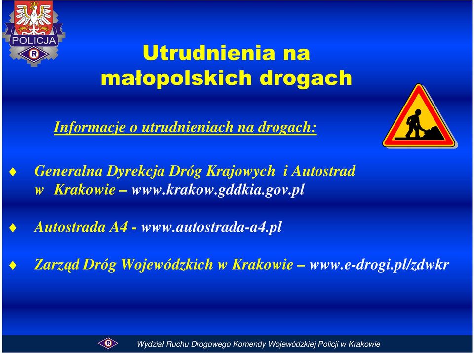 Krakowie www.krakow.gddkia.gov.pl Autostrada A4 - www.