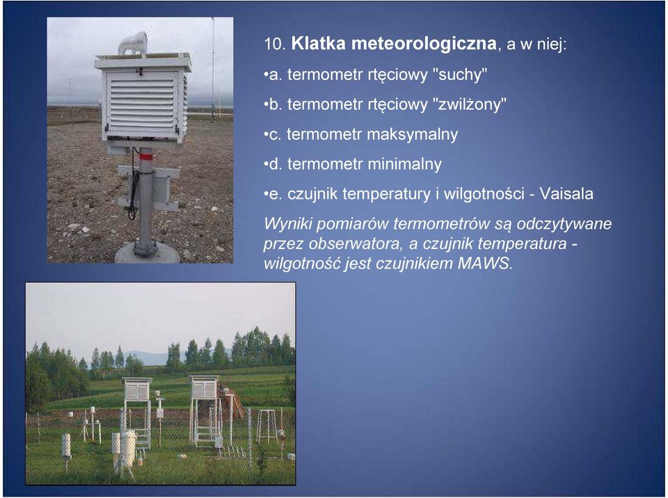 czujnik temperatury i wilgotności - Vaisala Wyniki pomiarów termometrów są