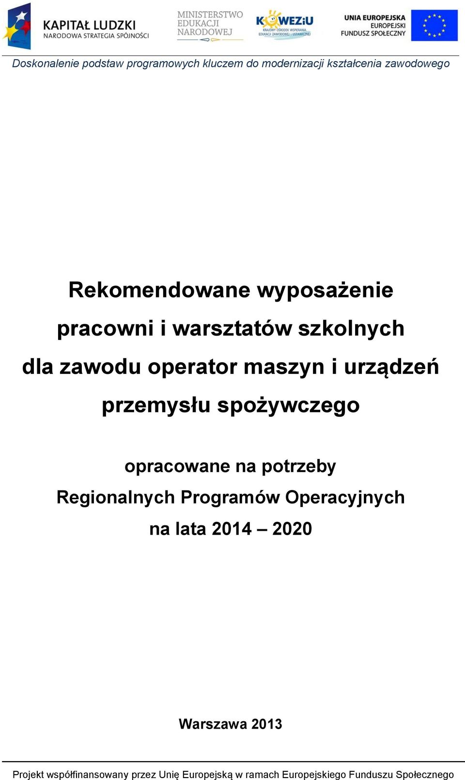 przemysłu spożywczego opracowane na potrzeby