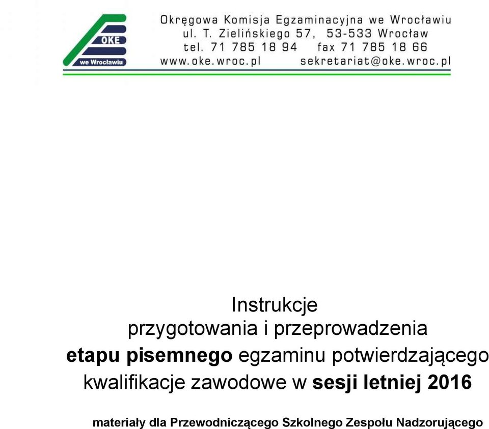 kwalifikacje zawodowe w sesji letniej 2016