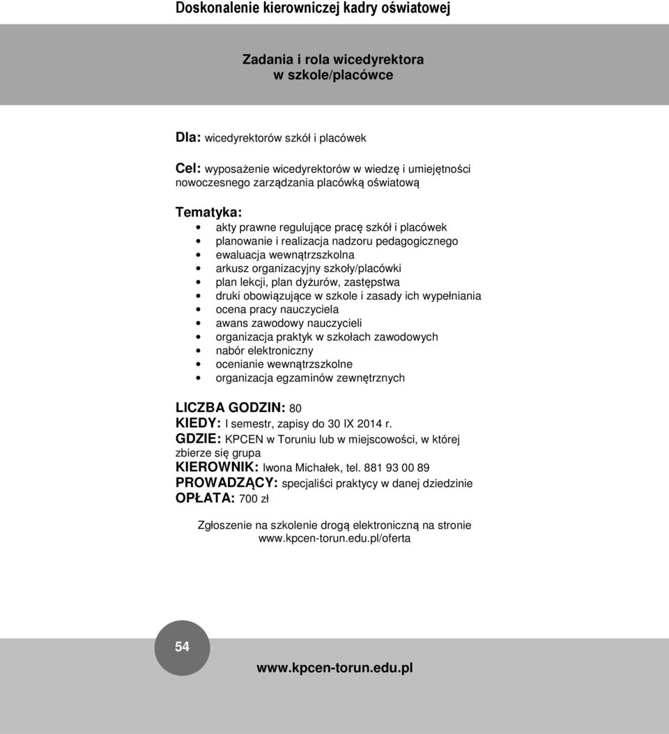 zastępstwa druki obowiązujące w szkole i zasady ich wypełniania ocena pracy nauczyciela awans zawodowy nauczycieli organizacja praktyk w szkołach zawodowych nabór elektroniczny