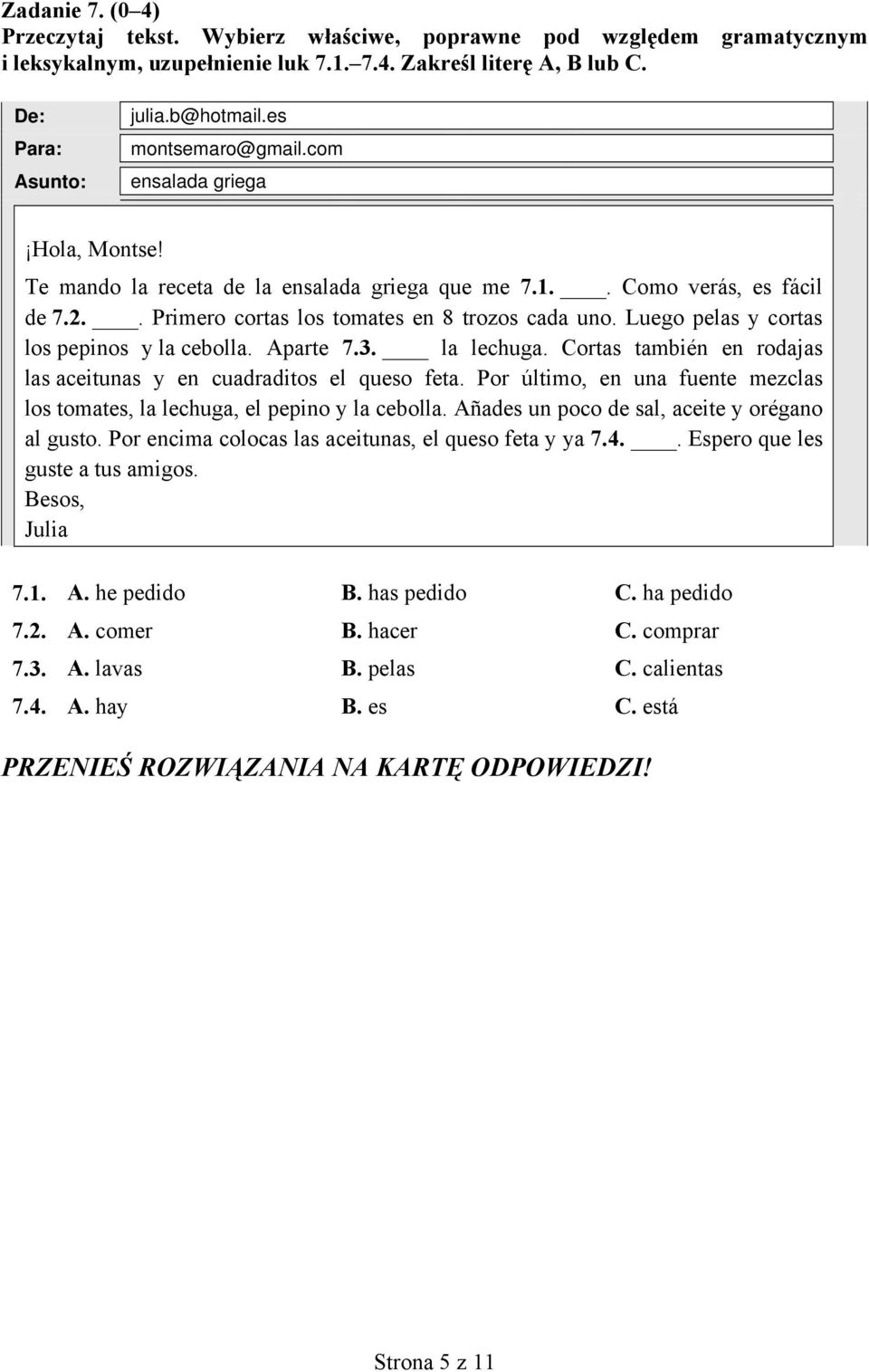 Luego pelas y cortas los pepinos y la cebolla. Aparte 7.3. la lechuga. Cortas también en rodajas las aceitunas y en cuadraditos el queso feta.