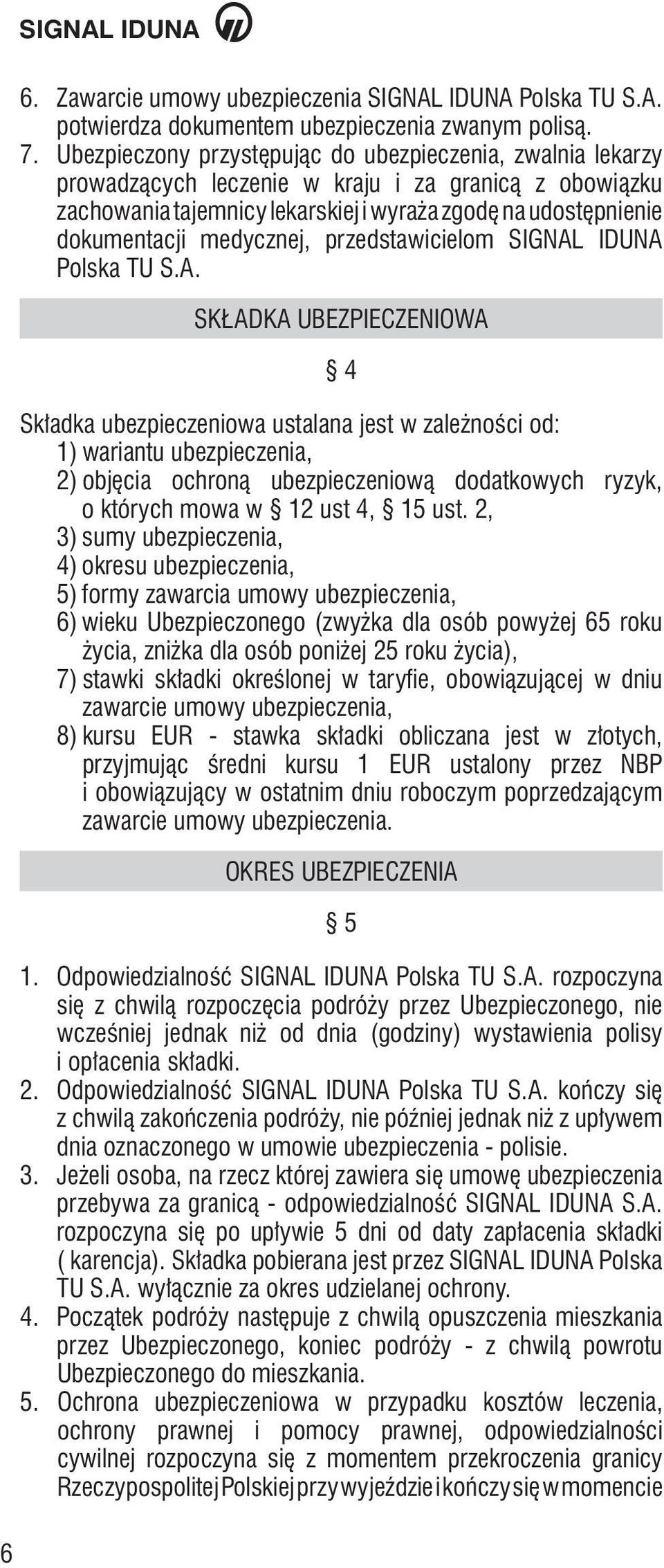 medycznej, przedstawicielom SIGNAL