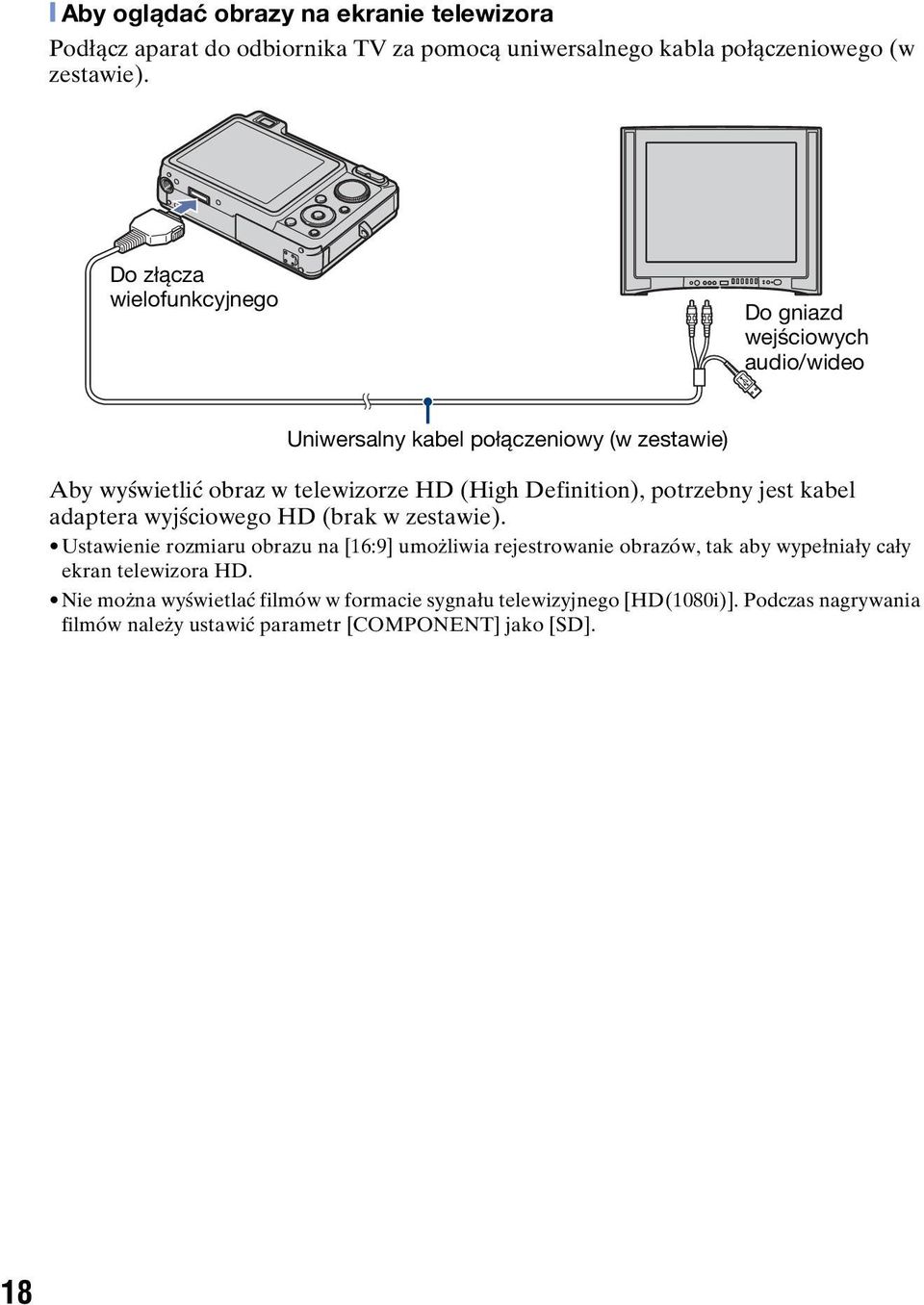 Definition), potrzebny jest kabel adaptera wyjściowego HD (brak w zestawie).