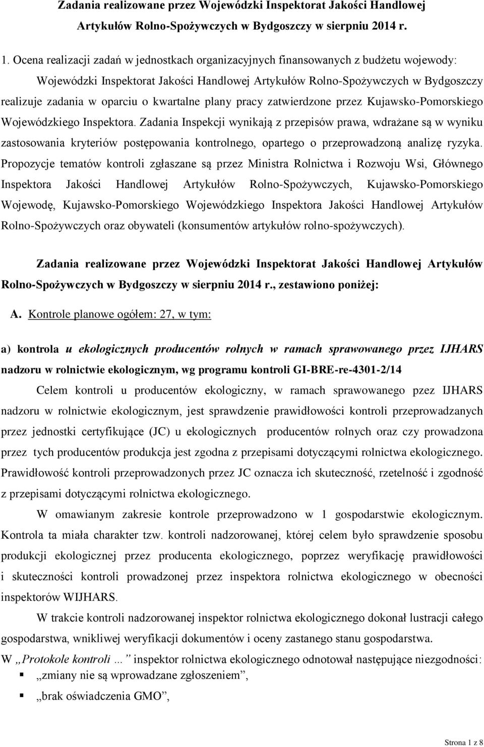 kwartalne plany pracy zatwierdzone przez Kujawsko-Pomorskiego Wojewódzkiego Inspektora.