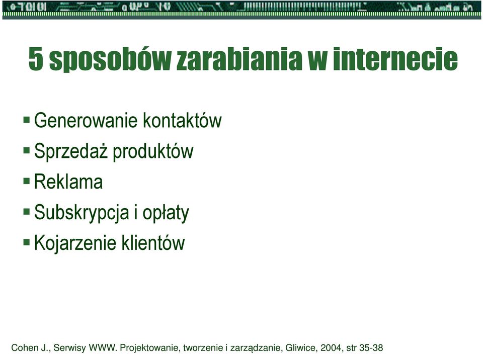 opłaty Kojarzenie klientów Cohen J., Serwisy WWW.