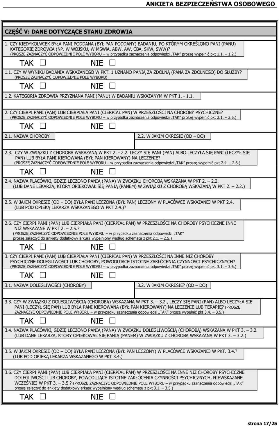(PROSZĘ ZAZNACZYĆ ODPOWIEDNIE POLE WYBORU) 1.2. KATEGORIA ZDROWIA PRZYZNANA PANI (PANU) W BADANIU WSKAZANYM W PKT 1. - 1.1. 2.