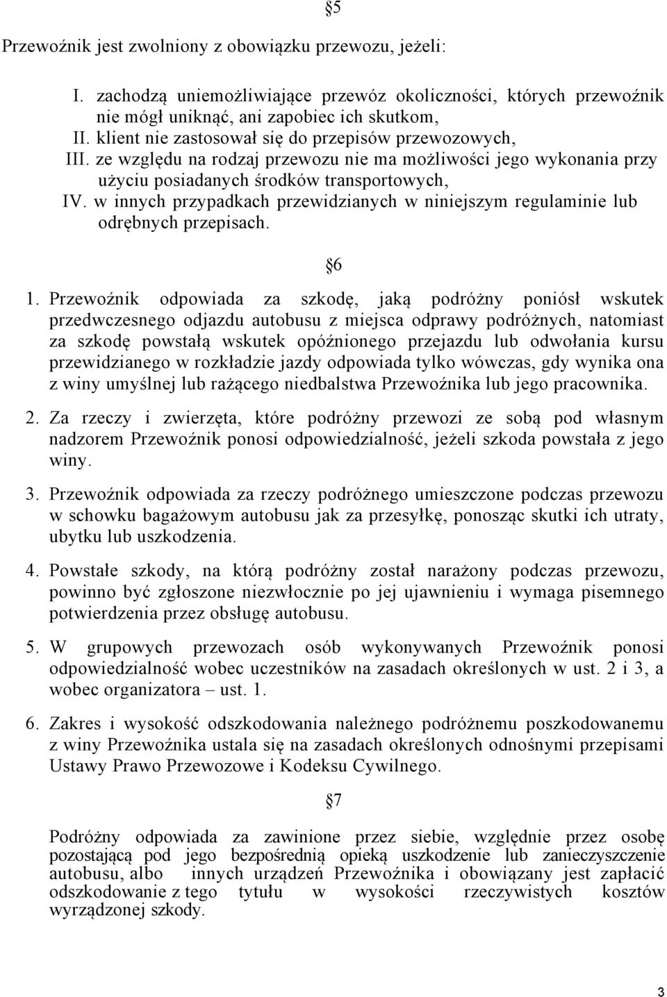 w innych przypadkach przewidzianych w niniejszym regulaminie lub odrębnych przepisach. 6 1.