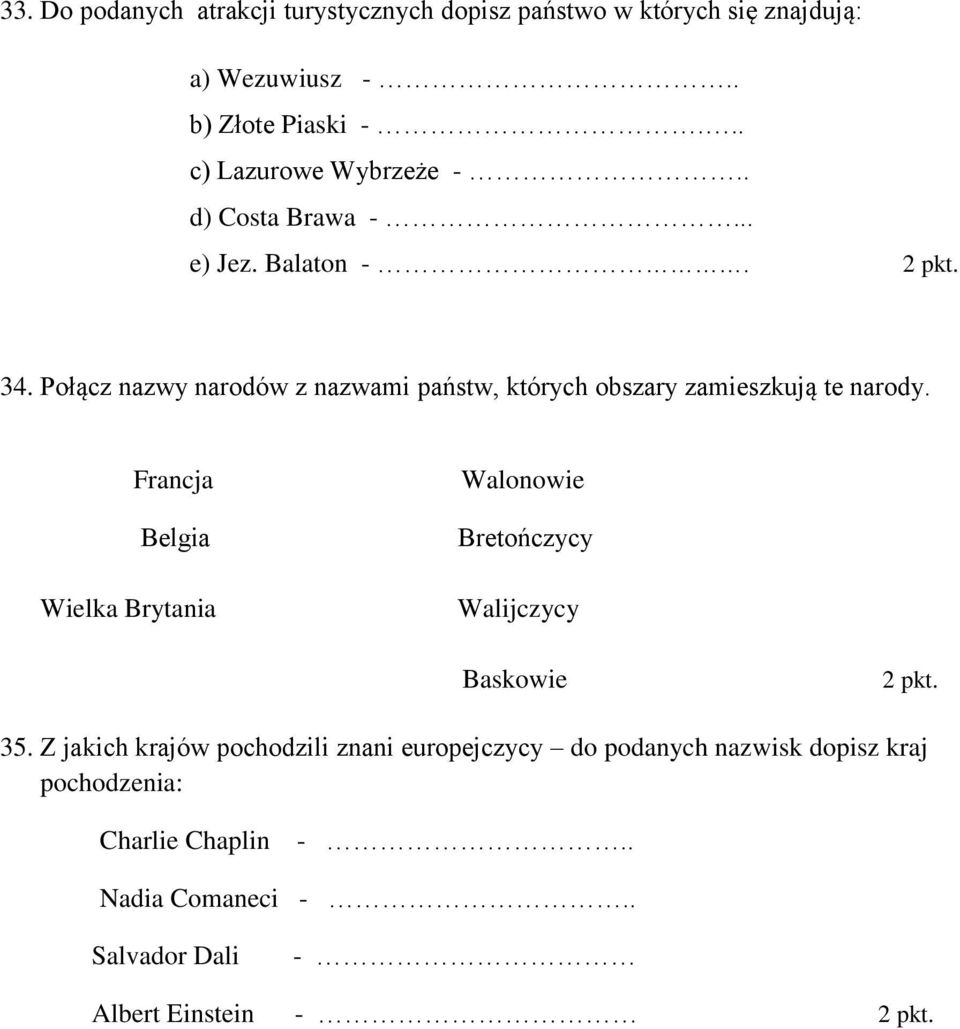 Połącz nazwy narodów z nazwami państw, których obszary zamieszkują te narody.