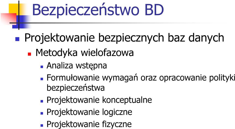 oraz opracowanie polityki bezpieczeństwa