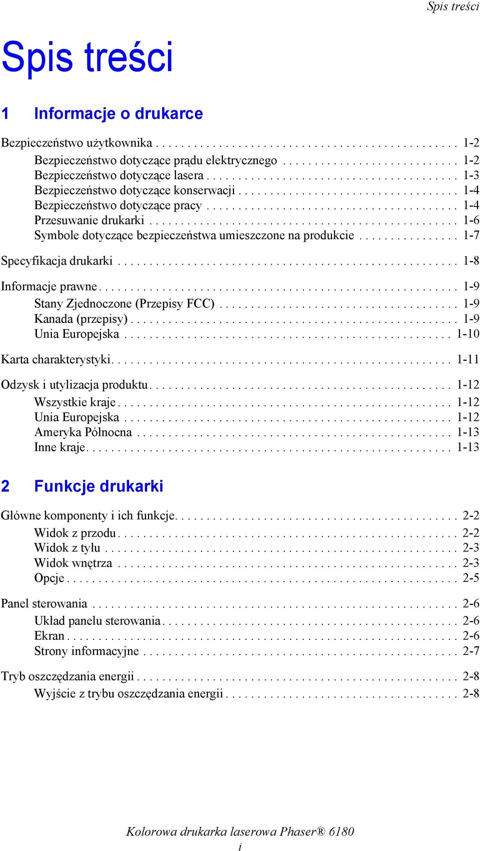 ....................................... 1-4 Przesuwanie drukarki................................................. 1-6 Symbole dotyczące bezpieczeństwa umieszczone na produkcie.