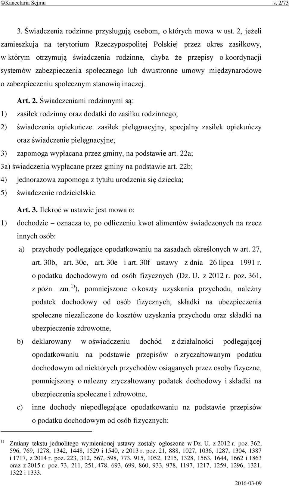 dwustronne umowy międzynarodowe o zabezpieczeniu społecznym stanowią inaczej. Art. 2.