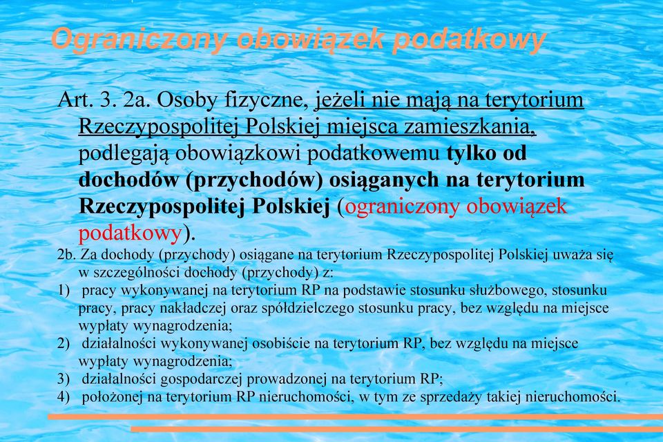 Rzeczypospolitej Polskiej (ograniczony obowiązek podatkowy). 2b.