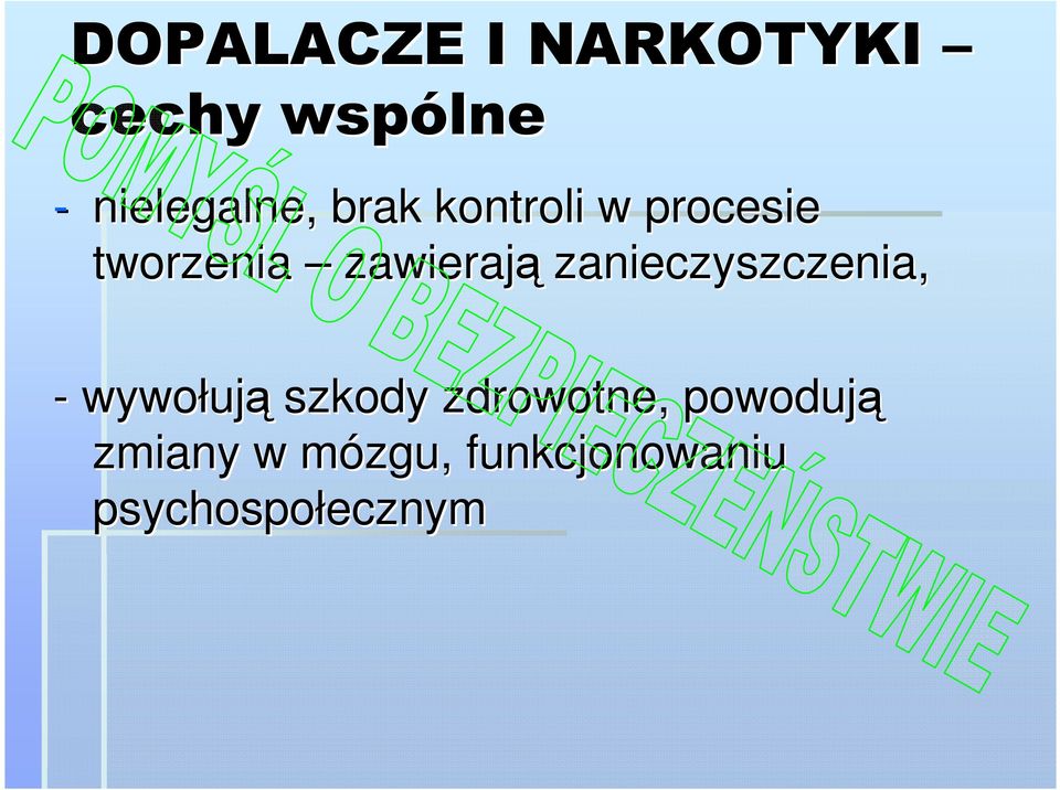 zanieczyszczenia, - wywołuj ują szkody zdrowotne,