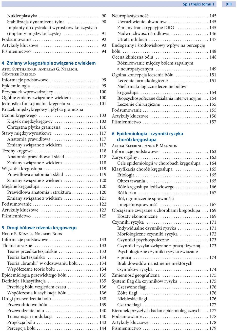 Nerlich, Günther Paesold Informacje podstawowe...................... 99 Epidemiologia.............................. 99 Przypadek wprowadzający.................... 100 Ogólne zmiany związane z wiekiem.