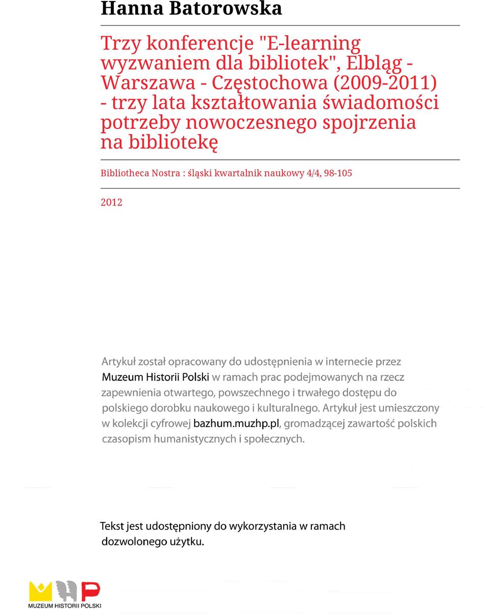 lata kształtowania świadomości potrzeby nowoczesnego spojrzenia